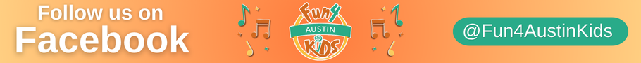 Facebook - Banner Ad Visit the Fun 4 Austin Kids Facebook page